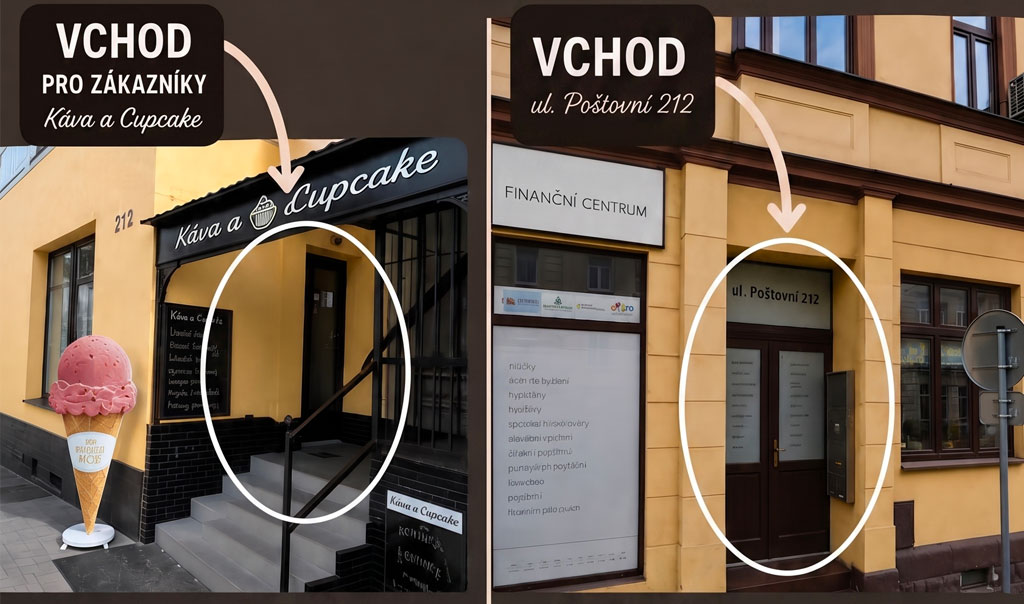 Vchody do kavárny Káva a Cupcake — Poštovní 212, Třinec